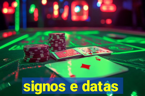 signos e datas